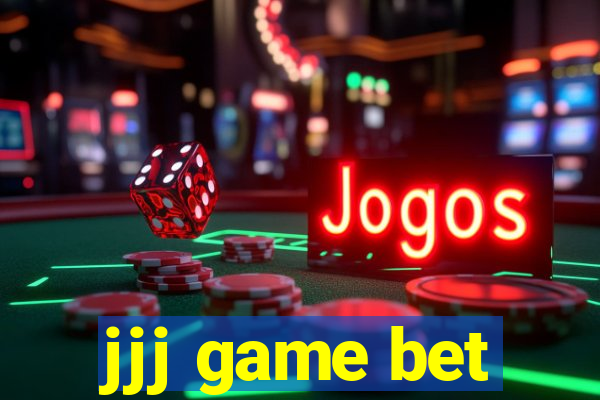 jjj game bet